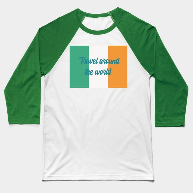 Travel Around the World - Ireland Baseball T-Shirt by Byntar